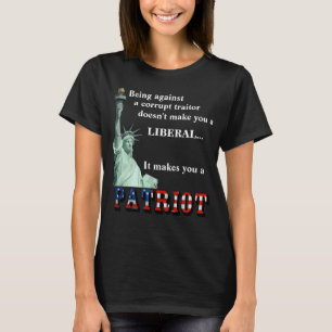 Het maakt je een PATRIOT T-shirt