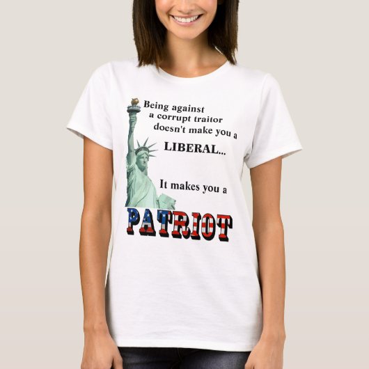 Het maakt je een PATRIOT T-shirt (Voorkant)