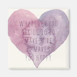 Het maakt je gelukkig Magnet