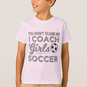 Het maakt me niet uit dat ik coach Girls Soccer be T-shirt