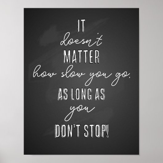 Het maakt niet uit hoe langzaam u klaslokaal gaat poster (Voorkant)