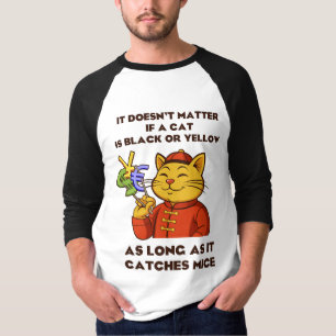 Het maakt niet uit of een kat zwart of geel is t-shirt
