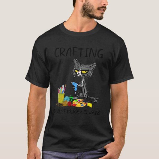 Het maken omdat de Moord verkeerd beste ideeën voo T-shirt (Voorkant)