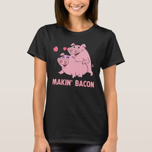 Het maken van Bacon Pink Pigs Graphic Mannen Women T-shirt (Voorkant)