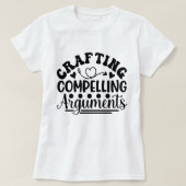 Het maken van dwingende argumenten Juridische gift T-shirt (Design voorkant)