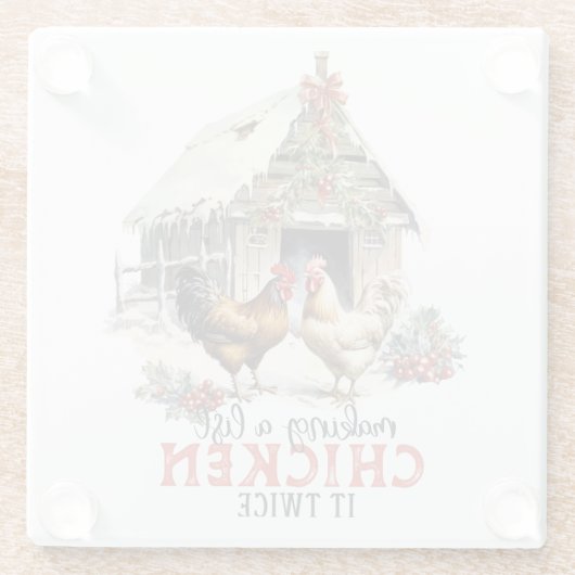 "Het maken van een lijst, Chicken it two" Puns Chr Glazen Onderzetter (Achterkant)