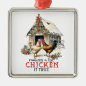 "Het maken van een lijst, Chicken it two" Puns Chr Metalen Ornament (Voorkant)