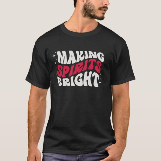Het maken van geesten Bright Vrolijk Kerstmis Happ T-shirt (Voorkant)