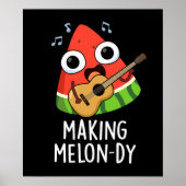 Het maken van Melon-dy Funny Melon Pun Dark BG Poster (Voorkant)