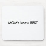 Het mamma kent BESTE Muismat<br><div class="desc">Het " mamma kent BESTE", de "Oma kent BESTE", uitnodigingen, plaats, kaarten, sparen, datum, personaliseert, aanpast, stickers, gehuwde bumper, enkel, dankt, u, kaarten, coördinaten, huwelijk, voetbal, mamma, papa, oma, opa, gunsten, bruidegom, bruid, groomsman, groomsmen, port, gepersonaliseerd aangepaste zegels, Aziaat, huwelijk, bar, knuppel, mitzvah, knoop, photoart, fotografie, giften, gift, Joodse Kerstmis,...</div>