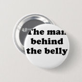 Het Man achter de buik Ronde Button 5,7 Cm (Voorkant /achterkant)