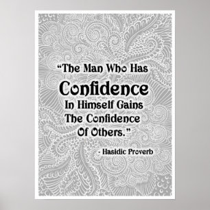 Het Man dat heeft - Positieve quotes Poster