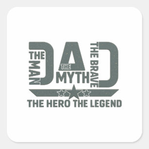 Het Man, de mythe, de dappere, de held, de legende Vierkante Sticker