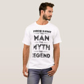 Het Man de mythe, de legendart, T-shirt (Voorkant volledig)
