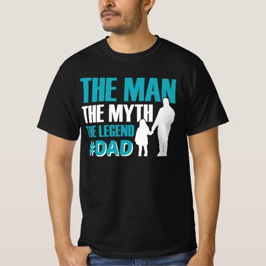 Het Man de mythe de Legende #Dad Mannen T-shirt (Voorkant)