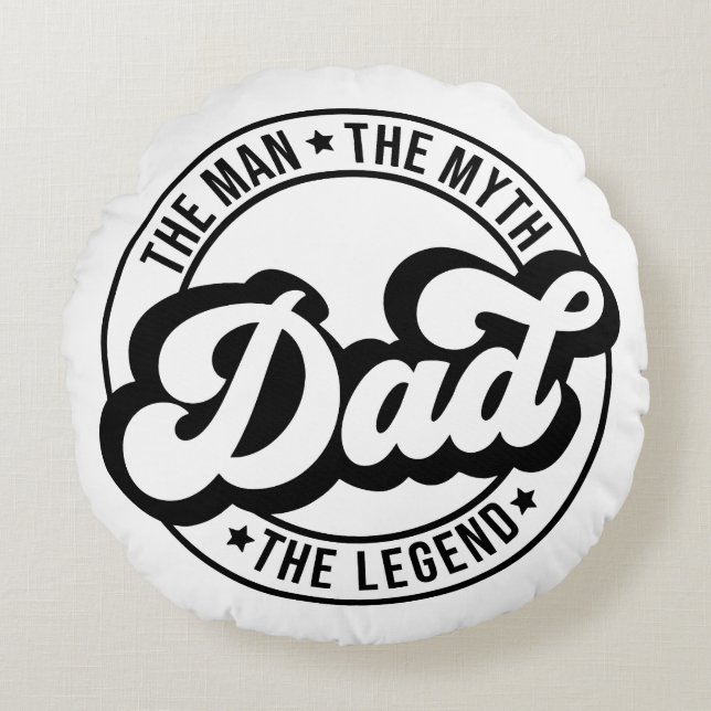 Het man, de mythe, de legende, vader, vader, vader rond kussen (Voorkant)