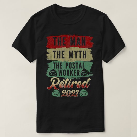 Het man, de mythe, de postbeambte, gepensioneerd i t-shirt (Design voorkant)