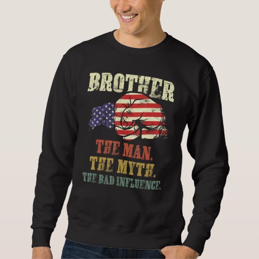 Het Man de mythe de slechte invloed Amerika Trui (Voorkant)