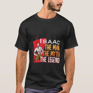Het man de mythe van de legende Isaac T-shirt