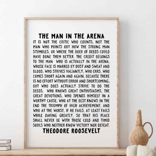 Het Man in de arena, Theodore Roosevelt Quote Poster
