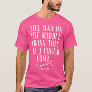 Het Man op het Midden-Kruis zei me dat ik J kon ko T-shirt