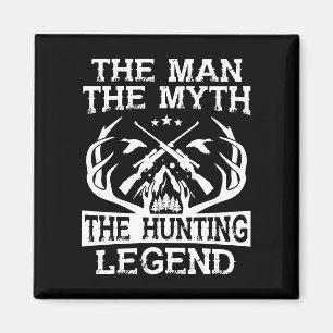 Het Man The Myth the Hunting Legend - Camp Magneet