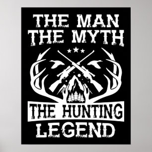 Het Man The Myth the Hunting Legend - Camp Poster