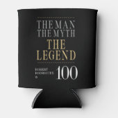 Het Man The Myth The Legend 100th Birthday Blikjeskoeler (Voorkant)
