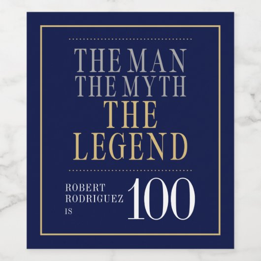 Het Man The Myth The Legend 100th Birthday Wijn Etiket (Enkel label)