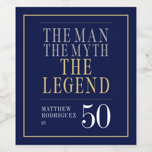Het Man The Myth The Legend 50th Birthday Wijn Etiket (Enkel label)