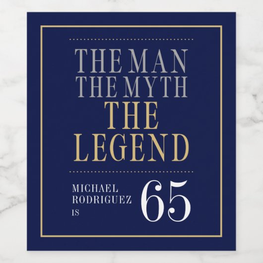 Het Man The Myth The Legend 65th Birthday Wijn Etiket (Enkel label)
