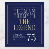 Het Man The Myth The Legend 75th Birthday Wijn Etiket (Enkel label)