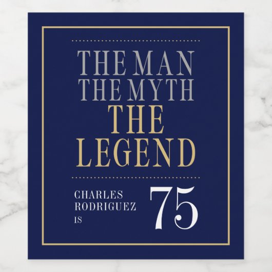 Het Man The Myth The Legend 75th Birthday Wijn Etiket (Enkel label)