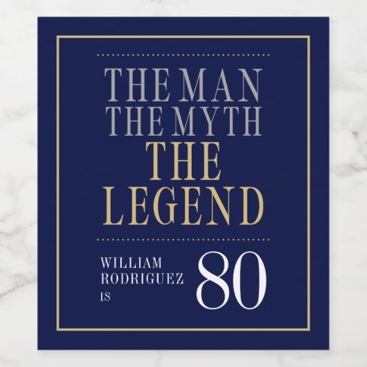 Het Man The Myth The Legend 80th Birthday Wijn Etiket (Enkel label)