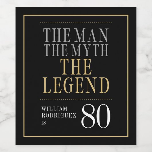 Het Man The Myth The Legend 80th Birthday Wijn Etiket (Enkel label)