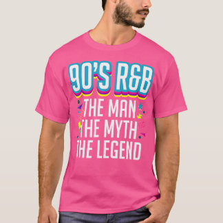Het Man The Myth The Legend 90s RB Muziekliefhebbe T-shirt