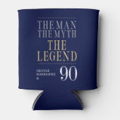 Het Man The Myth The Legend 90th Birthday Blikjeskoeler (Voorkant)