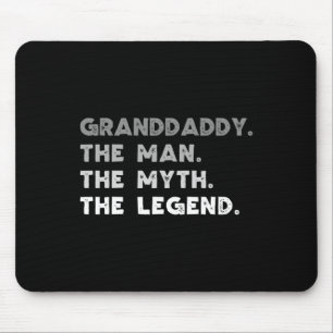 Het Man The Myth The Legend Cool Grand-daddy Muismat