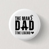 Het Man The Myth The Legend DAD Cool Vaderdag Ronde Button 3,2 Cm (Voorkant)
