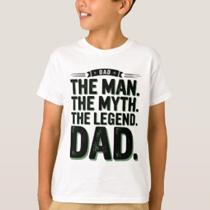Het Man The Myth The Legend Dad T-shirt   