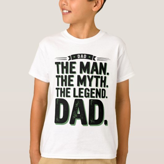 Het Man The Myth The Legend Dad T-shirt |  (Voorkant)