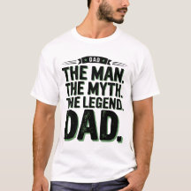 Het Man The Myth The Legend Dad T-shirt | 