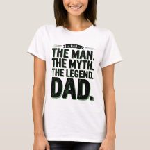 Het Man The Myth The Legend Dad T-shirt | 
