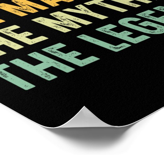 Het Man The Myth The Legend Fathers Day Cadeau 1 Poster (Hoek)