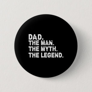 Het Man The Myth The Legend Fathers Day Gift Ronde Button 5,7 Cm