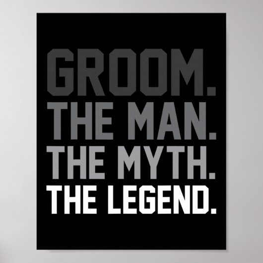 Het Man The Myth The Legend Funny Wedding Poster (Voorkant)