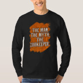 Het Man The Myth The Zookeeper Zookeeping Animal K T-shirt (Voorkant)