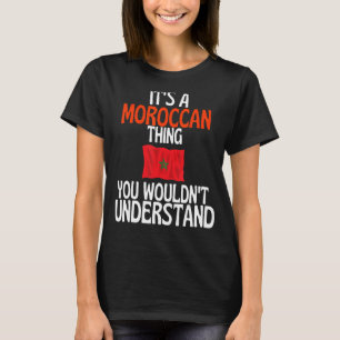 Het Marokkaanse ding dat je Moro niet zou begrijpe T-shirt