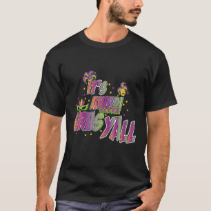 Het Maskerkostuum Mardi Gras Yall-Mardi Gras T-shirt