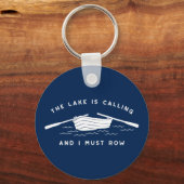 Het meer belt en ik moet gaan roeien. sleutelhanger (Voorkant)